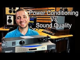 Power Conditioning in the Recording Studio.. Does it Improve Sound Quality?