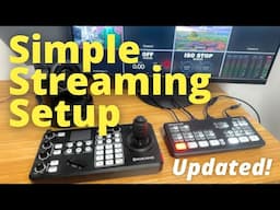 A Simple & Affordable Streaming Setup (Updated!)