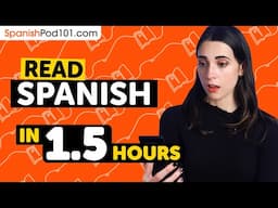 90 Minutes to Improve Your Spanish Reading Skills