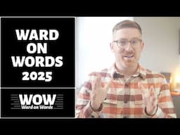 Ward on Words 2025