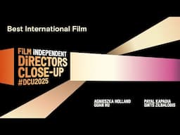 Best International Film Nominee Roundtable | Directors Closeup