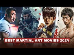 Top 10 Best Martial Art Movies of 2024 so far