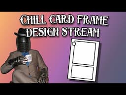 Impromptu Stream - Card Frame Design