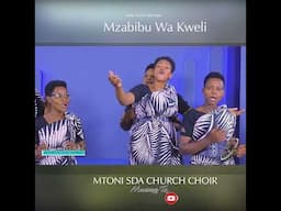 Mtooni SDA Choir ,  Mwanza .. coming soon