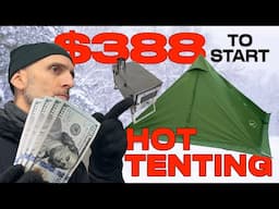 Hot Tenting for Under $400