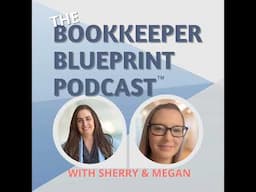 Episode 83: Conquer 1099s: The Ultimate Guide for Bookkeepers!