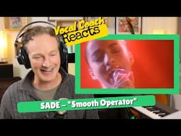 Vocal Coach REACTS - SADE "Smooth Operator"