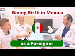 Giving birth in Mexico as a foreigner - the complete guide