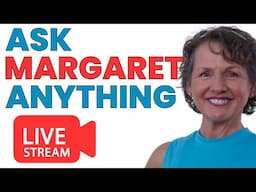 Ask Margaret Anything [AMA]