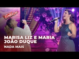 Marisa Liz e Maria João Duque - "Nada Mais" | Final | The Voice Portugal 2024