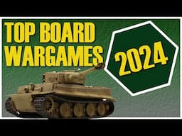 Top Board Wargames of 2024 | Historical Board Games | Upcoming Wargames