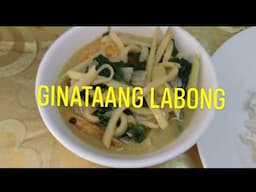 GINATAANG LABONG SIMPLENG ULAM RECIPE