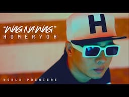 Wag Na Wag / HOMERYOH (The Fastest No-Tongue-Trick Rapper In The Philippines)