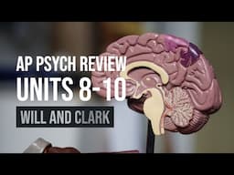 AP Psychology | Myers' Units 8-10 AP Exam Review