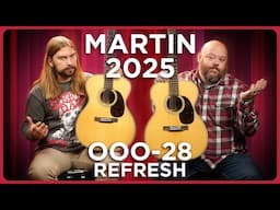 Has Martin Improved on the Classic 000-28? 2025 Refreshed vs. 2024 Martin Standard Series Guitars