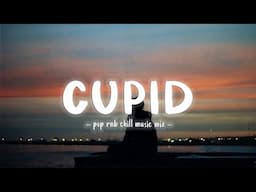 Cupid, I'M Yours, Stereo Hearts ~ Top hits Us-Uk music mix ~ Pop rnb songs playlist ~