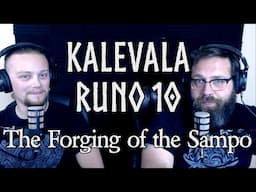 Kalevala Runo 10 - The Forging of the Sampo