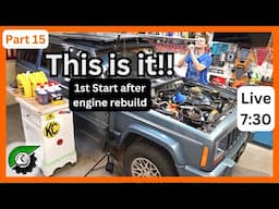 Jeep XJ 4.0 1st Start Part 15: Engine rebuild first start LIVE