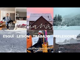 Cómo asimilar una lesión LCA y reordenar tus prioridades ⛷️❤️‍🩹🌾🧘🏻‍♀️ | small business diaries