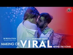 VIRAL | ভাইরাল | Behind The Scenes | Making of Viral | Bengali Short Film 2025 | SB Production