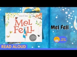 Read Aloud: Mel Fell by Corey R. Tabor | Stories with Star