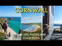 CORNWALL BY CAMPERVAN | Park-ups, pasties and coast paths!