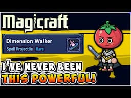 Dimension Walker Spell Is Completely BROKEN! - Magicraft