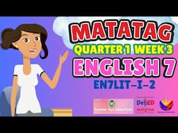 MATATAG English 7 Quarter 1 Week 3: Context Clues