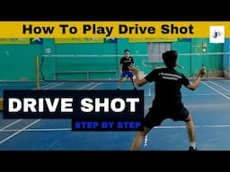 How To Play Drive Shot In Badminton | Drive Shot In Badminton