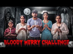 Bloody Merry Challenge At Night 😵 True Or Fake | Dar Ki Rat