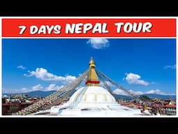 7 Days Nepal Tour Plan | Nepal Tour from India | Nepal Tour Guide