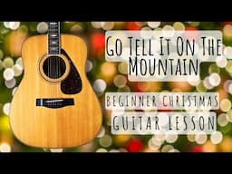 Go Tell It On The Mountain: Christmas Guitar Lesson