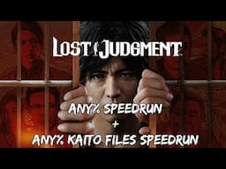 Any% Lost Judgment & Kaito Files Speedruns