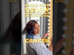 Could your Salon hair treatment be giving you Cancer? | #healthnwellness #shorts