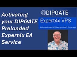 How to activate the Dipgate VPS preloaded Expert4x Trading Robot Service