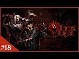 Bludgeoning The Baron! - Darkest Dungeon - #18