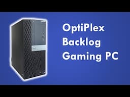 OptiPlex gets Second Life for Backlog of Games