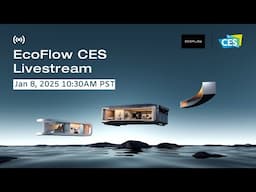 EcoFlow CES 2025 Livestream