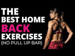 The 3 Best Back Exercises (YOU CAN DO AT HOME)