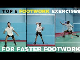 TOP 5 BEST FOOTWORK EXERCISE FOR FASTER FOOTWORK || HOW TO IMPROVE FOOTWORK IN BADMINTON 🏸#badminton