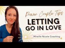 LET GO of Attachment to Negative Emotions in Dating and Relationships