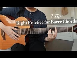 7 Best Tips to Learn Barre Chords Faster - Easy Guitar Lesson for Beginners/Intermediate Guitarists