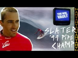 Kelly Slater's 1999 Pipe Pro Win | The WSL Vault