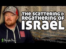 The "Gathering" of Israel (Olivet Discourse - Part 10)