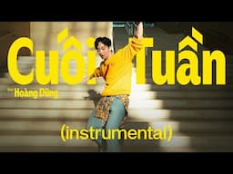 HOÀNG DŨNG - CUỐI TUẦN (1825) | OFFICIAL INSTRUMENTAL