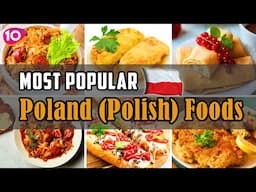 Top 10 Most Popular Foods That Make Poland a Foodie Paradise || Traditional Polish Food || OnAir24