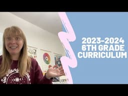 2023-2024 6th Grade Curriculum REVIEW