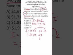 ASVAB/PiCAT Arithmetic Reasoning Practice Test Question: Simple Interest (I = prt) #acetheasvab