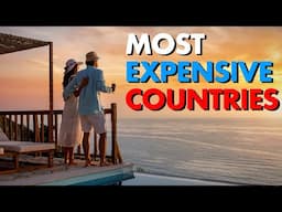 Top 10 Most Expensive Countries to Live In the World 2024