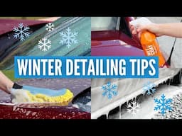 Winter Car Detailing Tips | How to Make Winter Washes Easier!